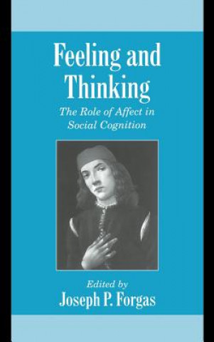 Book Feeling and Thinking Joseph P. Forgas