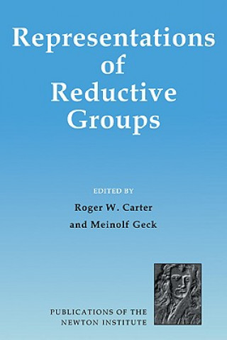 Knjiga Representations of Reductive Groups Roger W. CarterMeinolf Geck