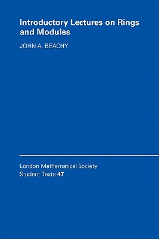 Kniha Introductory Lectures on Rings and Modules John A. Beachy