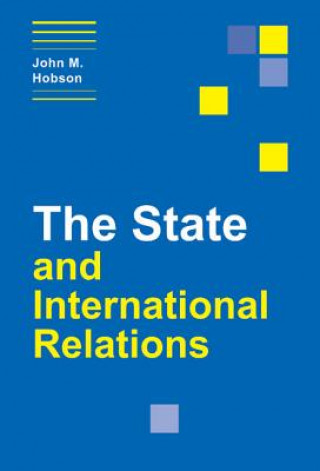 Könyv State and International Relations John M. Hobson