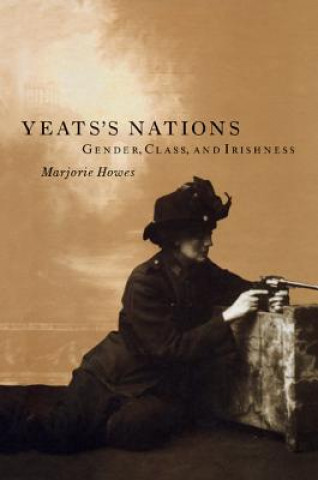 Könyv Yeats's Nations Marjorie Howes