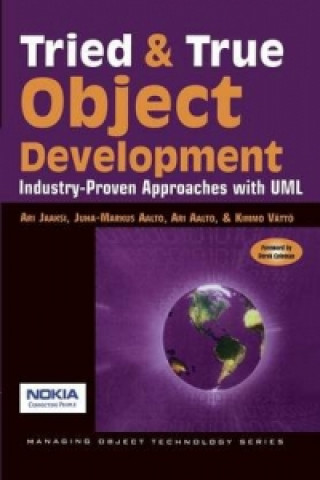 Buch Tried and True Object Development Ari JaaksiJuha-Markus AaltoAri AaltoKimmo Vättö