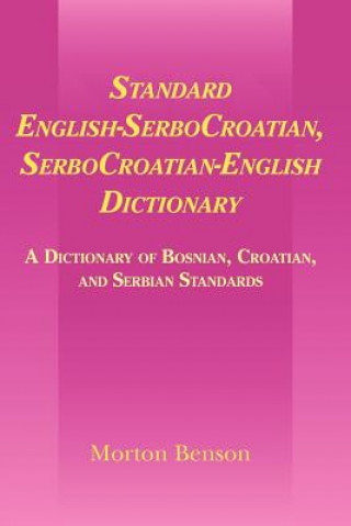 Kniha Standard English-SerboCroatian, SerboCroatian-English Dictionary Morton Benson