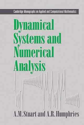 Könyv Dynamical Systems and Numerical Analysis Andrew StuartA. R. Humphries