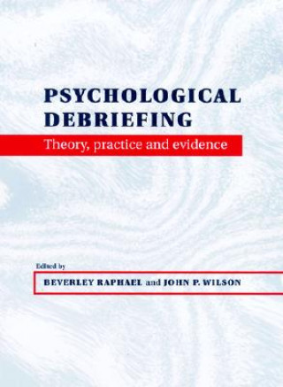 Carte Psychological Debriefing Beverley RaphaelJohn Wilson