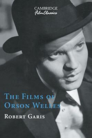 Kniha Films of Orson Welles Robert Garis