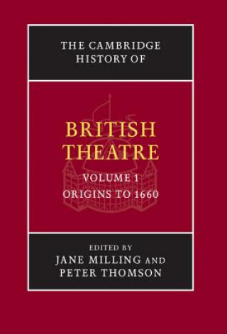 Książka Cambridge History of British Theatre Jane MillingPeter Thomson