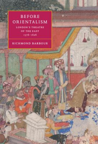 Libro Before Orientalism Richmond Barbour