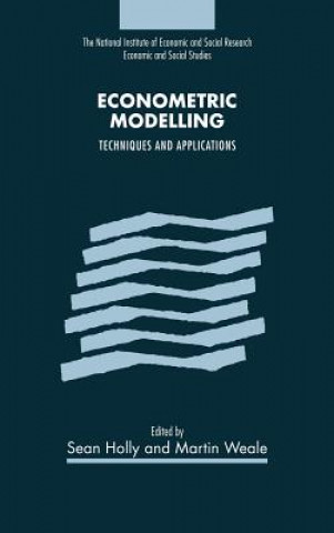 Książka Econometric Modelling Sean HollyMartin Weale