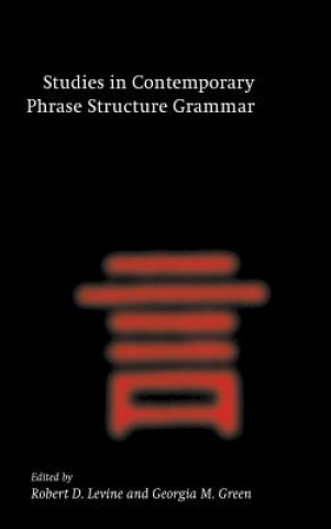 Livre Studies in Contemporary Phrase Structure Grammar Robert D. LevineGeorgia M. Green