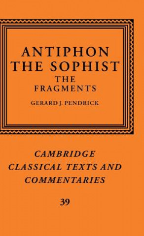 Kniha Antiphon the Sophist AntiphonGerard J. Pendrick