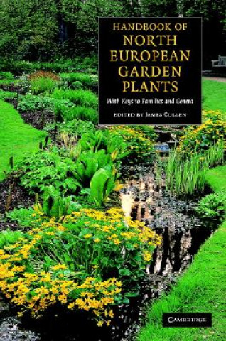 Kniha Handbook of North European Garden Plants James Cullen