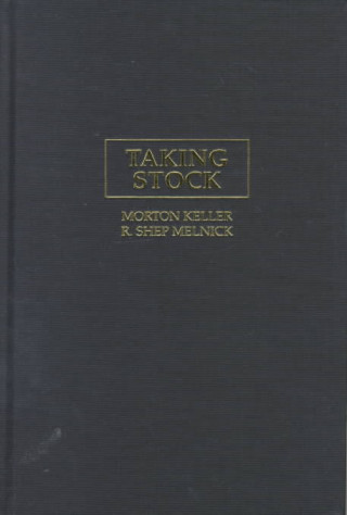 Carte Taking Stock Morton Keller