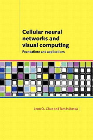 Book Cellular Neural Networks and Visual Computing Leon O. ChuaTamas Roska