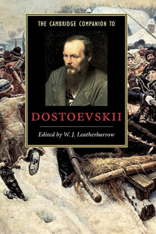 Kniha Cambridge Companion to Dostoevskii W. J. Leatherbarrow