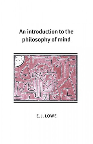 Книга Introduction to the Philosophy of Mind E. J. Lowe