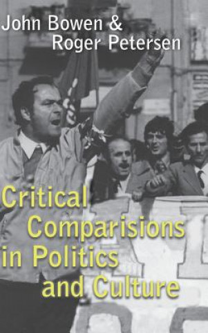 Libro Critical Comparisons in Politics and Culture John BowenRoger Petersen