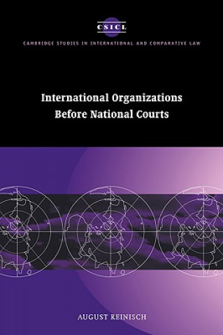 Kniha International Organizations before National Courts August Reinisch