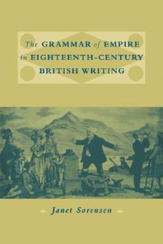 Carte Grammar of Empire in Eighteenth-Century British Writing Janet Sorensen