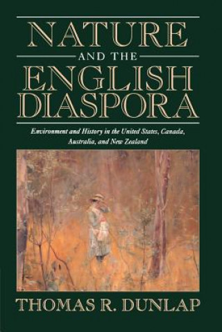 Buch Nature and the English Diaspora Thomas Dunlap