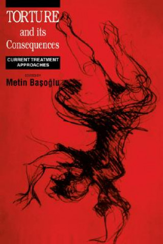 Kniha Torture and its Consequences Metin Basoglu