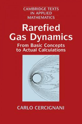 Knjiga Rarefied Gas Dynamics Carlo (Politecnico di Milano) Cercignani