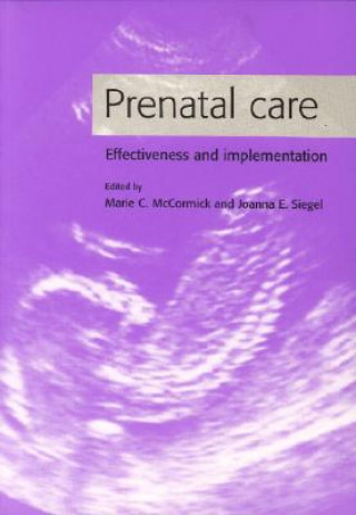Carte Prenatal Care Marie C. McCormickJoanna E. Siegel