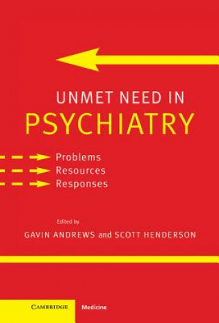 Knjiga Unmet Need in Psychiatry Gavin AndrewsScott Henderson