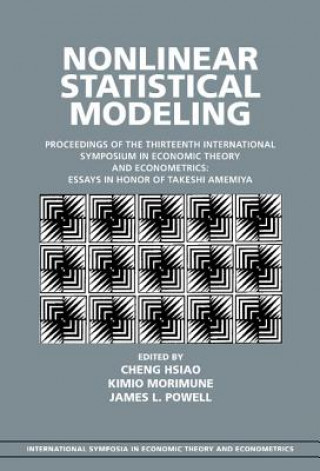 Kniha Nonlinear Statistical Modeling Cheng HsiaoKimio MorimuneJames L. Powell