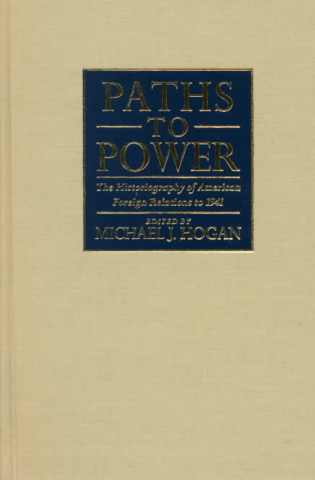 Книга Paths to Power Michael J. Hogan