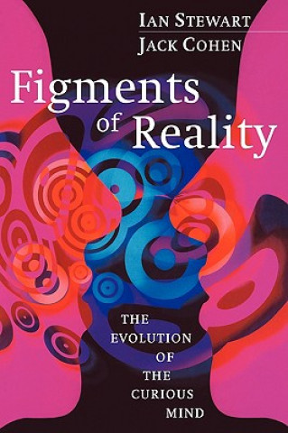 Książka Figments of Reality Ian StewartJack Cohen