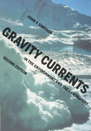 Book Gravity Currents John E. Simpson