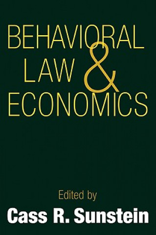 Knjiga Behavioral Law and Economics Cass R. Sunstein