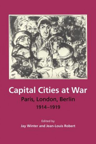 Livre Capital Cities at War Jay WinterJean-Louis Robert