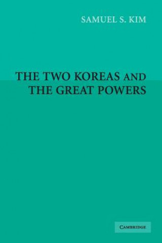 Carte Two Koreas and the Great Powers Samuel S. Kim