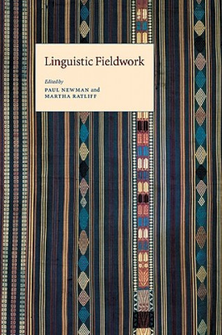 Книга Linguistic Fieldwork Paul NewmanMartha Ratliff