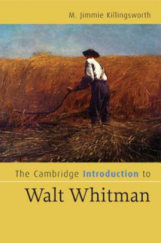 Carte Cambridge Introduction to Walt Whitman M. Jimmie Killingsworth