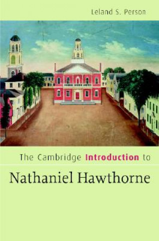 Książka Cambridge Introduction to Nathaniel Hawthorne Leland S. Person