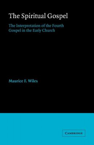 Book Spiritual Gospel Maurice F. Wiles