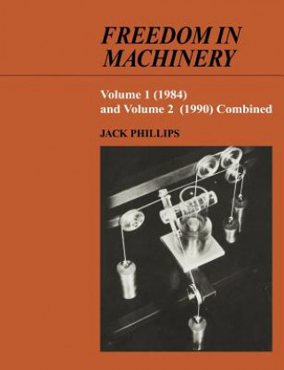 Kniha Freedom in Machinery Jack Phillips