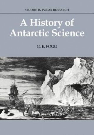 Livre History of Antarctic Science G. E. FoggMargaret Thatcher