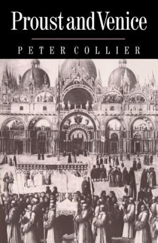 Carte Proust and Venice Peter Collier