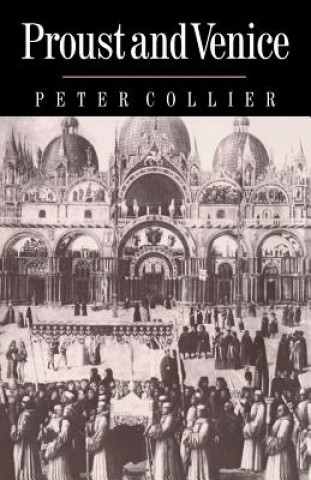 Книга Proust and Venice Peter Collier