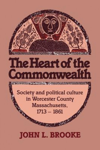 Buch Heart of the Commonwealth John L. Brooke