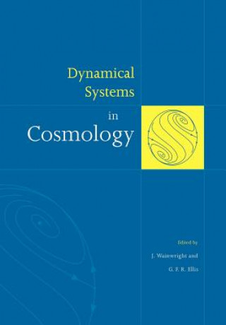 Carte Dynamical Systems in Cosmology G. F. R. Ellis