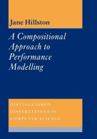 Kniha Compositional Approach to Performance Modelling Jane Hillston