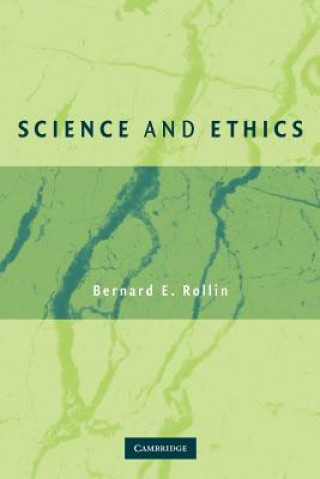 Carte Science and Ethics Bernard E. Rollin
