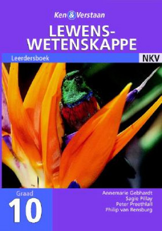 Book Study and Master Life Sciences Grade 10 Learner's Book Afrikaans Translation Annemarie GebhardtSagie PillayPeter PreethlallPhilip van Rensburg