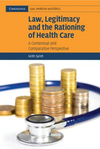 Książka Law, Legitimacy and the Rationing of Health Care Keith Syrett