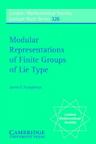 Könyv Modular Representations of Finite Groups of Lie Type James E. Humphreys